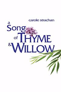 A Song of Thyme and Willow