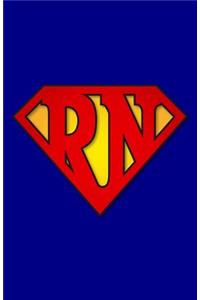 RN: Super RN Blank Lined Notebook for Nurses - 8.5x5.5 50 Pages (Blue Cover)