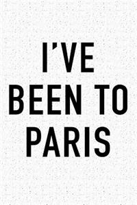 I've Been to Paris