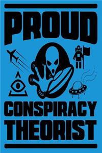 Proud Conspiracy Theorist