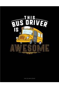 This Bus Driver Is Awesome