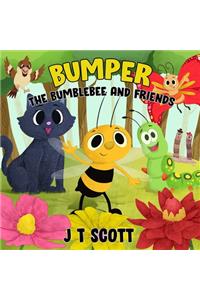 Bumper the Bumblebee and Friends