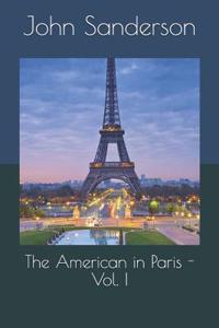 The American in Paris - Vol. I