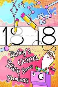 Hailey's Gonna Trace Some Numbers 1-50