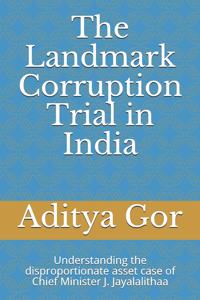 The Landmark Corruption Trial in India