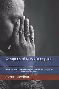 Weapons of Mass Deception