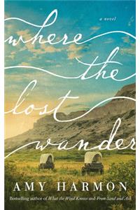 Where the Lost Wander