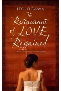 The Restaurant of Love Regained