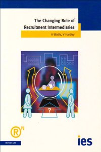 The Changing Role of Recruitment Intermediaries