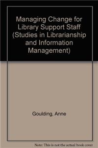 Managing Change for Library Support Staff