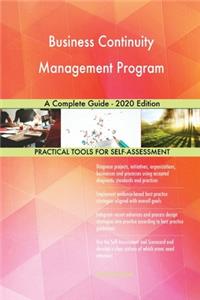 Business Continuity Management Program A Complete Guide - 2020 Edition