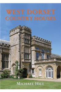 West Dorset Country Houses