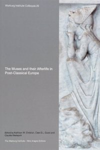 Muses and Their Afterlife in Post-Classical Europe