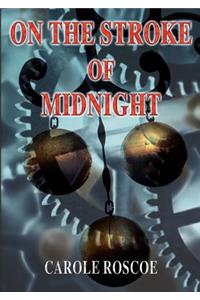 On the Stroke of Midnight