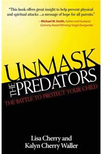 Unmask the Predators