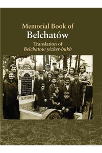 Translation of the Belchatow Yizkor Book