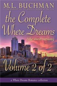 The Complete Where Dreams -Volume 2 (Sweet): A Pike Place Market Seattle Romance Collection