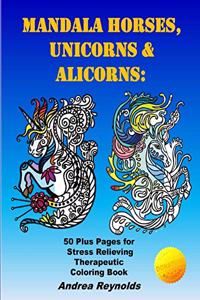 Mandala Horses, Unicorns & Alicorns