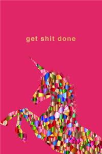 Get Shit Done