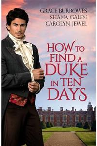 How to Find a Duke in Ten Days