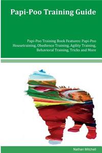 Papi-Poo Training Guide Papi-Poo Training Book Features