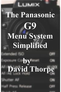 Panasonic G9 Menu System Simplified