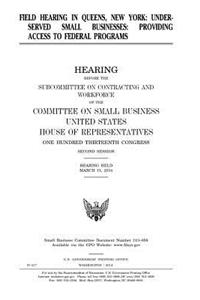Field hearing in Queens, New York