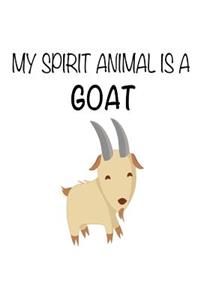 My Spirit Animal Is A Goat