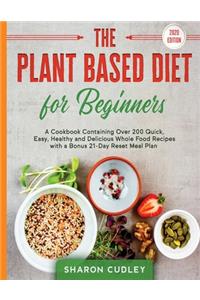 The Plant Based Diet for Beginners