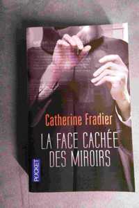 La face cachee des miroirs