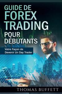 Guide de FOREX Trading pour Débutants