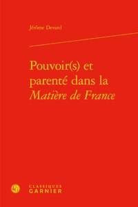 Pouvoir(s) Et Parente Dans La Matiere de France