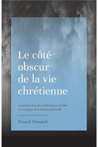 côté obscur de la vie chrétienne