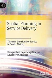 Spatial Planning in Service Delivery