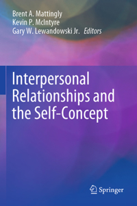 Interpersonal Relationships and the Self-Concept