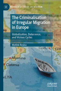 Criminalisation of Irregular Migration in Europe