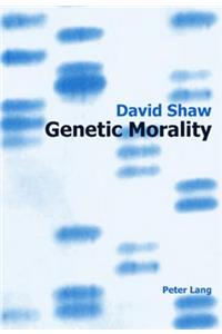 Genetic Morality