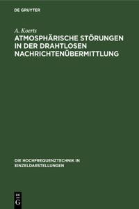 Atmosphärische Störungen in Der Drahtlosen Nachrichtenübermittlung