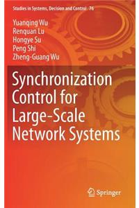 Synchronization Control for Large-Scale Network Systems