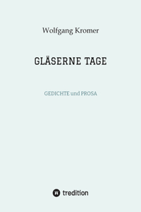 Gläserne Tage