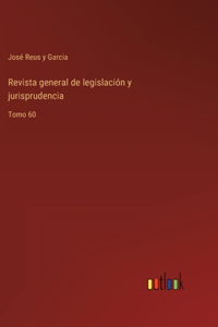 Revista general de legislación y jurisprudencia