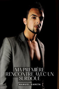 Ma première rencontre avec un surdoué