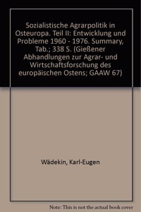 Sozialistische Agrarpolitik in Osteuropa