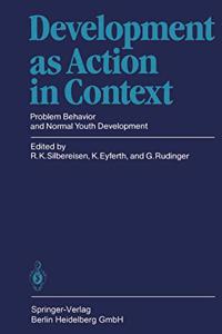 Development as Action in Context