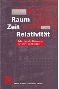 Raum Zeit Relativität