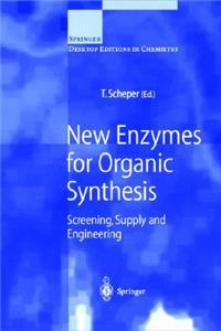 New Enzymes for Organic Synthesis