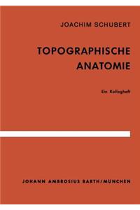 Topographische Anatomie