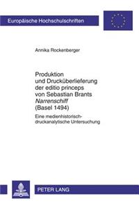 Produktion Und Druckueberlieferung Der Editio Princeps Von Sebastian Brants «Narrenschiff» (Basel 1494)