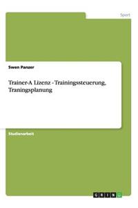 Trainer-A Lizenz - Trainingssteuerung, Traningsplanung