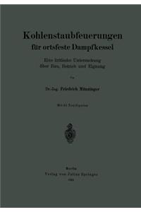 Kohlenstaubfeuerungen für ortsfeste Dampfkessel